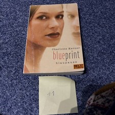 Charlotte Kerner: Blueprint Blaupause