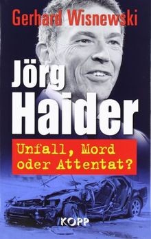 Jörg haider unfall mord - jörg,