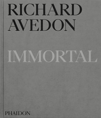 Richard avedon immortal - richard, |