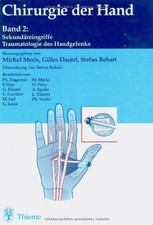 Chirurgie der Hand, 2 Bde., Bd.2, Sekundäreingriffe, Traumatologie Buch Thieme