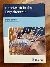 Handwerk in der Ergotherapie Physiotherpie Buch Lehrbuch Thieme Imke Winkelmann