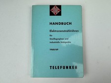 orig. Telefunken Handbuch für Elektronenstrahlröhren 1968 1969 Sammler