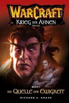 Knaak warcraft 4 ewigkeit - warcraft, 4/ewigkeit