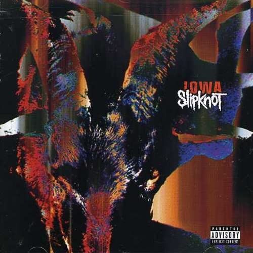 Slipknot iowa explicit - slipknot,