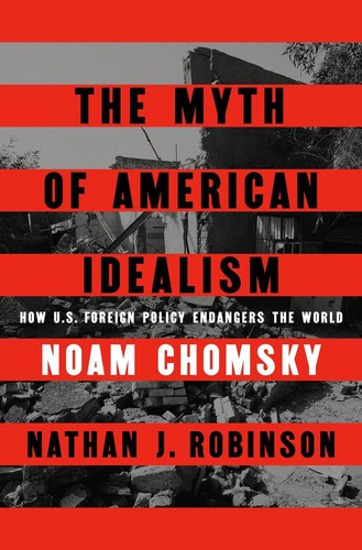 The myth american idealism - the, of