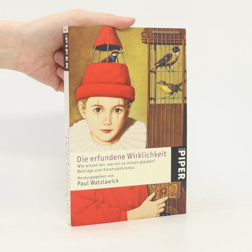 Die erfundene wirklichkeit - die,
