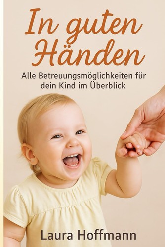 Betreuungsmöglichkeiten für