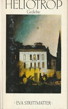 Eva Strittmatter: Heliotrop
