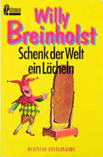 Schenk der welt ein lächeln - der,
