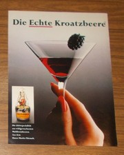 Seltene Werbung ECHTE KROATZBEERE Likör aus wildgewachsenen Waldbrombeeren 1987