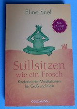 Stillsitzen wie ein Frosch