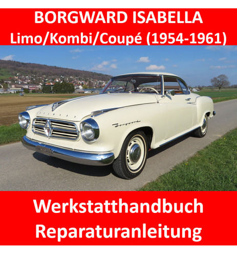 Werkstatthandbuch borgward - werkstatthandbuch,