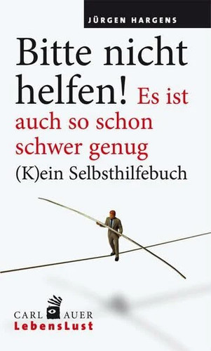 Bitte nicht helfen ist - nicht, es