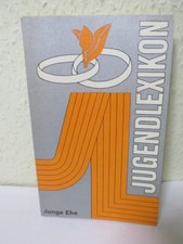 DDR Jugendlexikon - Junge Ehe