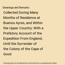 Gleanings and Remarks