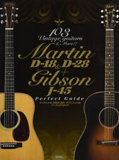 Martin D-18 & D-28 + Gibson J-45 Perfect Guide Book in Japanese Fuyusha NEW
