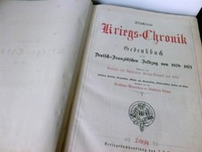 Illustrierte Kriegs - Chronik: Gedenkbuch an den Deutsch-Französischen Feldzug v