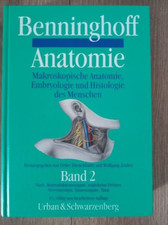 Benninghoff Anatomie Makroskopische Anatomie, Embryologie und Histologie Band 2