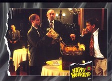 Happy Weekend - Aushangfotos