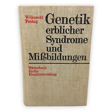 Genetik erblicher Syndrome und Missbildungen Wörterbuch für die Familienberatung