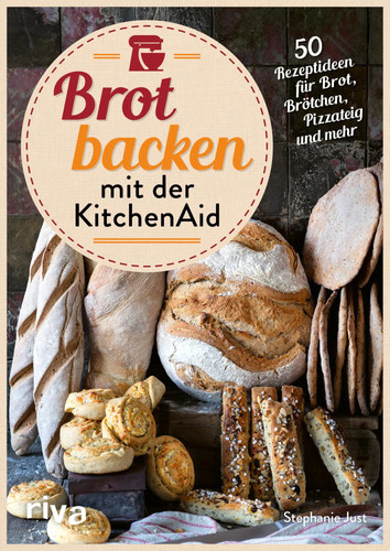 Brot backen mit der - , kitchenaid