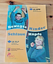 Bewegte Kinder Schlaue Köpfe  v. Unfallkasse NRW