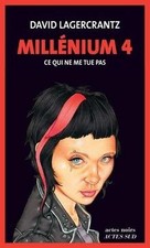 Millénium. Vol. 4. Ce qui ne