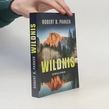 Wildnis  |  Robert B. Parker