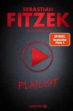 Playlist | Sebastian Fitzek | Buch | 400 S. | Deutsch | 2021 | Droemer