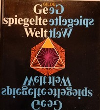 Werner Gilde: Gespiegelte Welt