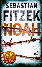 NOAH (BILD am Sonntag Thriller 2019) von Sebastian Fitzek | Buch | Zustand gut