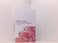 Zeiten des Aufruhrs: Roman Roman Yates, Richard und Hans Ulrich Wolf: