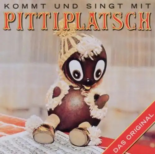 Pittiplatsch kommt und singt - -,