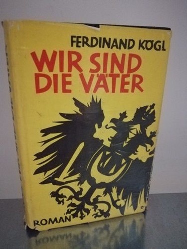 Wir sind die - väter, kögl