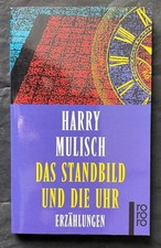 Harry Mulisch - Das Standbild