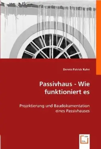 Dennis kuhn passivhaus - p.,