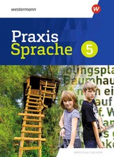 Praxis Sprache 5. Schulbuch. Differenzierende Ausgabe. Sachsen | Ausgabe 2020