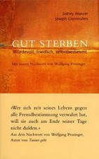 Gut sterben: Würdevoll