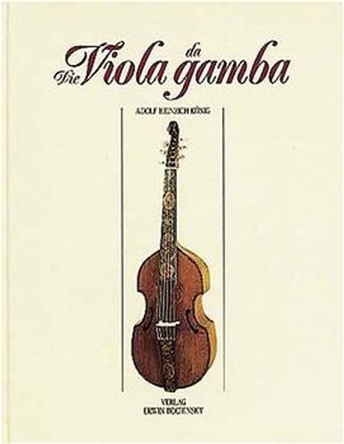 Die viola gamba - gamba:, eine