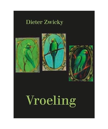 Vroeling zwicky dieter - zwicky,,