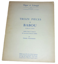 Treize Pièces de BABOU (1709 und 1710) Kirchenorgel Sakralorgel