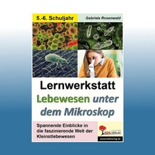 Lernwerkstatt lebewesen unter - lebewesen,