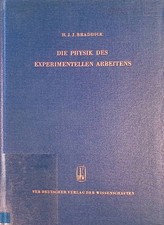 Die Physik des experimentellen Arbeitens. Hochschulbücher für Physik ; Bd. 33 Br