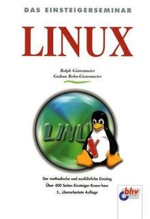 Linux das einsteigerseminar - das,