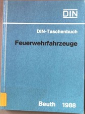 Feuerwehrfahrzeuge : Normen. DIN-Taschenbuch ; 238