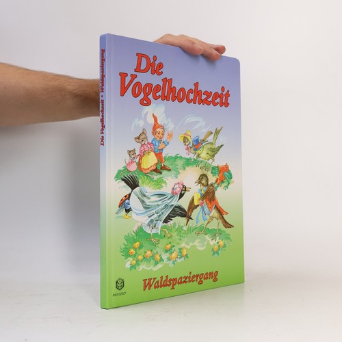 Die vogelhochzeit - die,