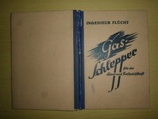 Holzgaser, Gas-Schlepper für die Land und Forstwirtschaft - Heinz Flücht, Lanz