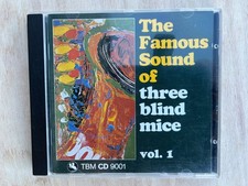 The Famous Sound of  three3 blind mice  Vol. 1