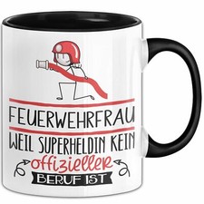 Feuerwehrfrau Geschenk Tasse