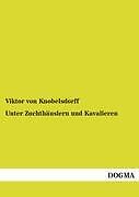 Unter zuchthäuslern und - unter,